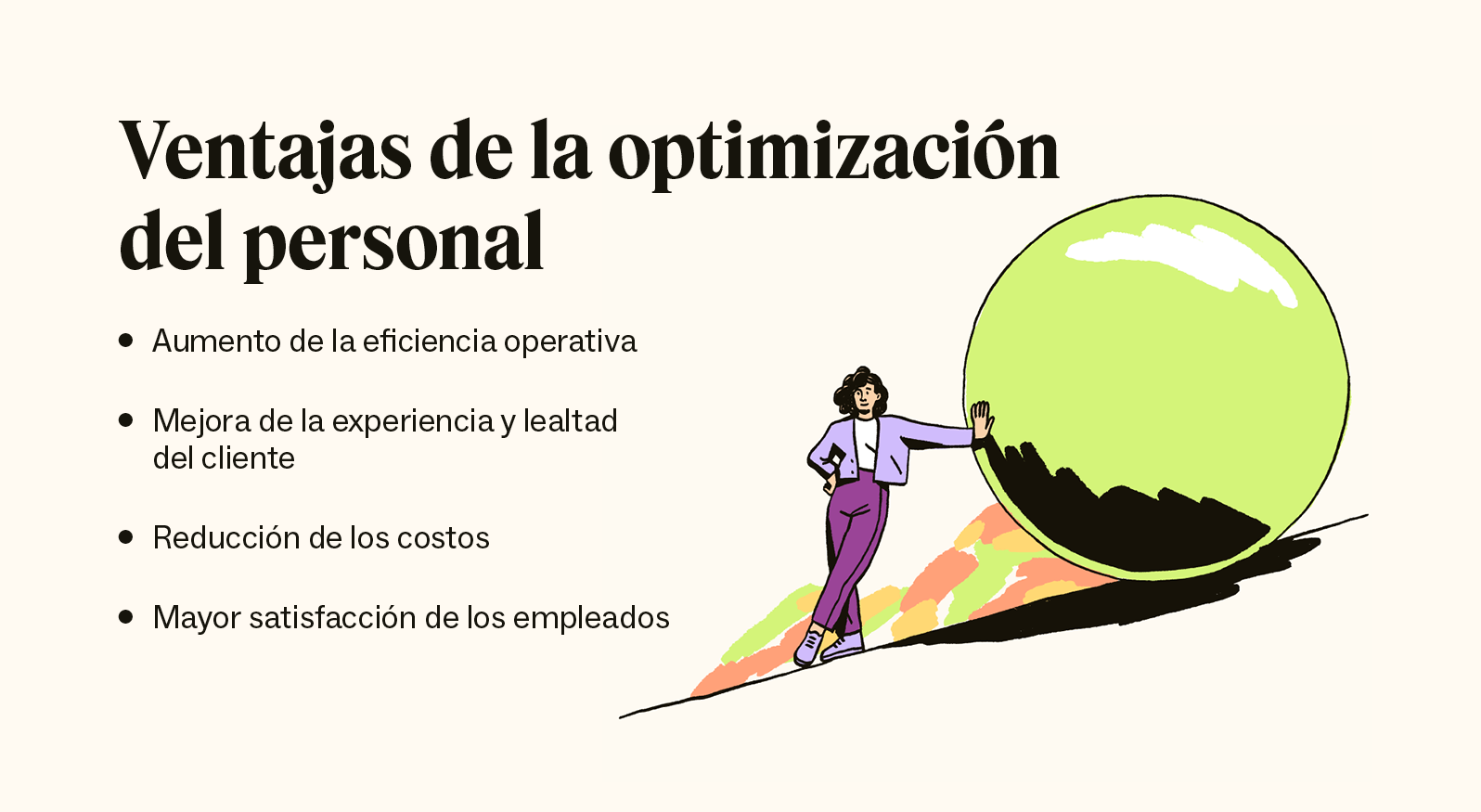 Una lista con viñetas detalla las ventajas de la optimización del personal.